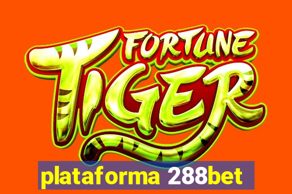 plataforma 288bet