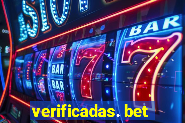 verificadas. bet