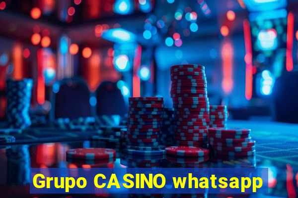 Grupo CASINO whatsapp