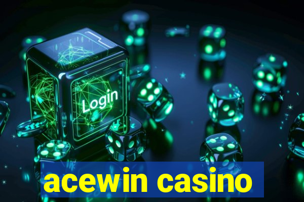 acewin casino