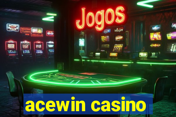 acewin casino