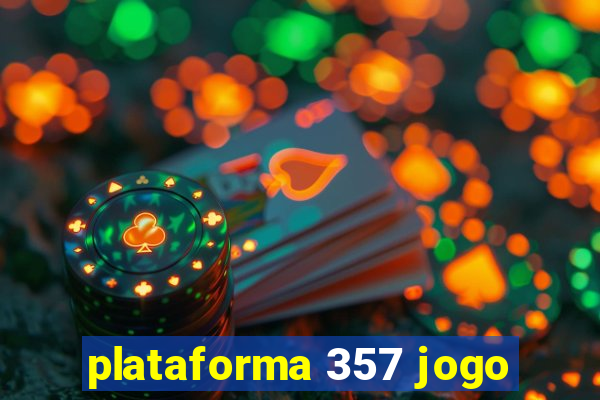 plataforma 357 jogo