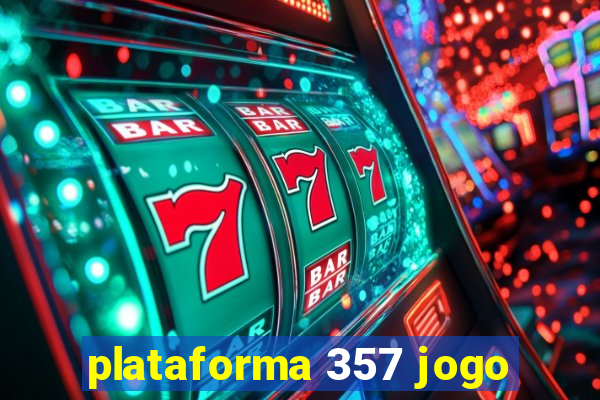 plataforma 357 jogo