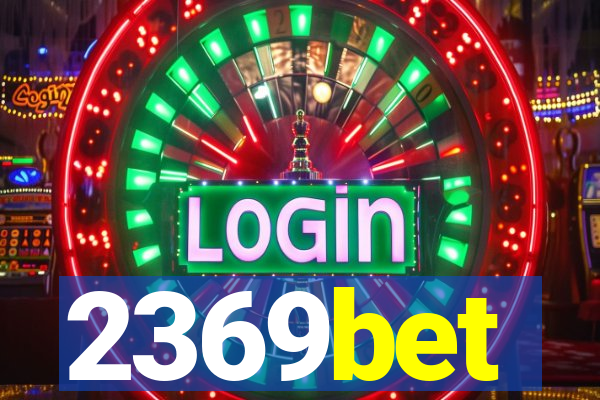 2369bet