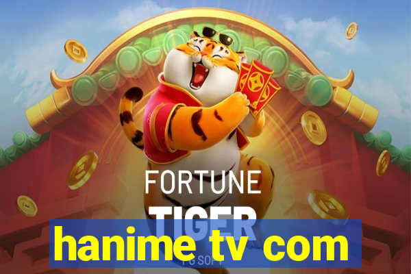 hanime tv com