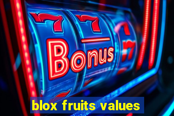 blox fruits values