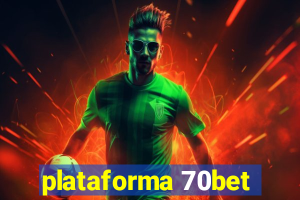 plataforma 70bet