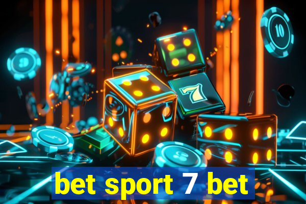 bet sport 7 bet