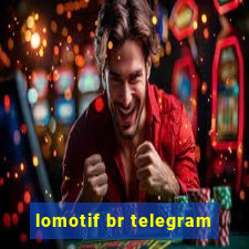 lomotif br telegram