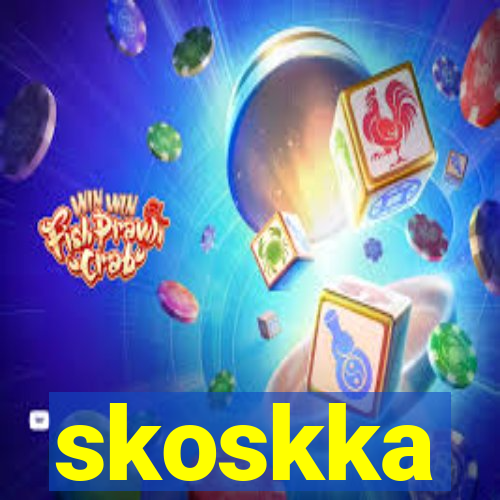 skoskka