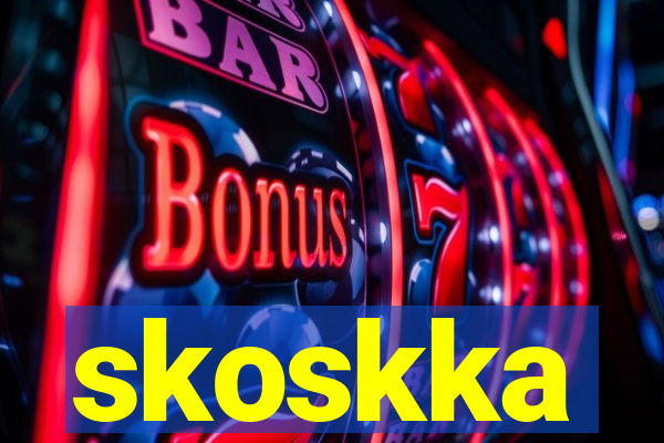 skoskka