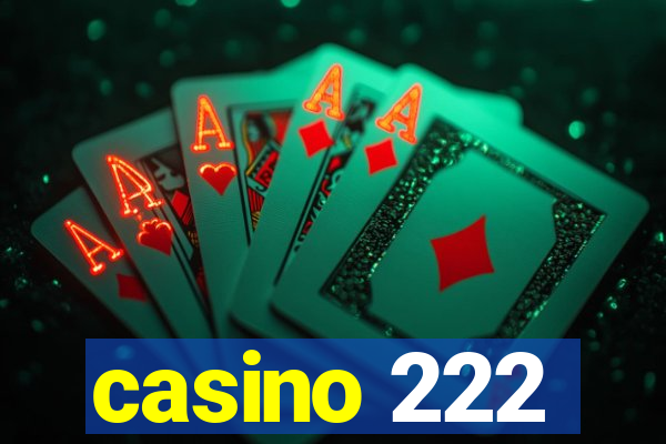 casino 222