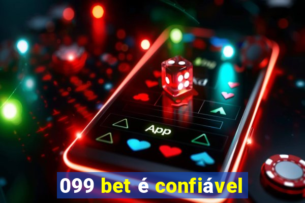 099 bet é confiável