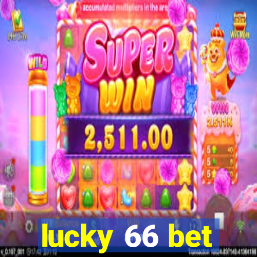 lucky 66 bet