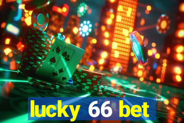 lucky 66 bet