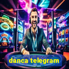 danca telegram