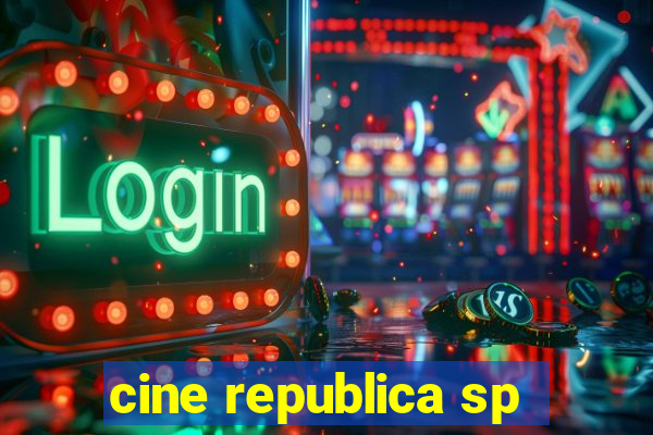 cine republica sp