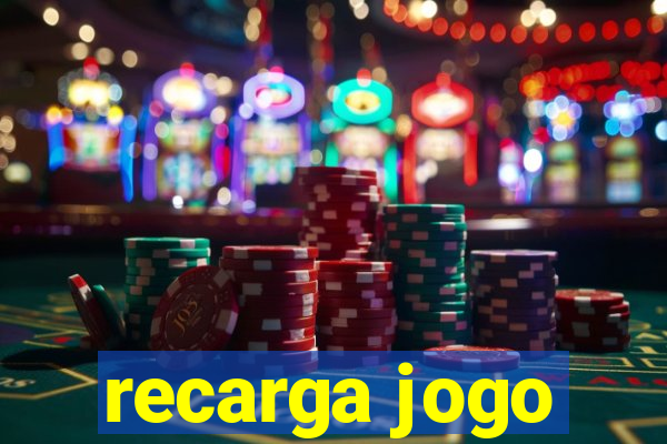 recarga jogo