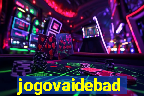 jogovaidebad