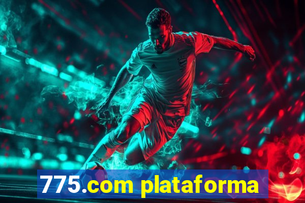 775.com plataforma