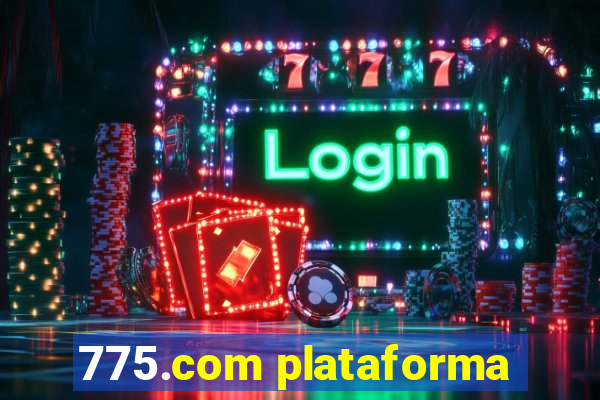 775.com plataforma