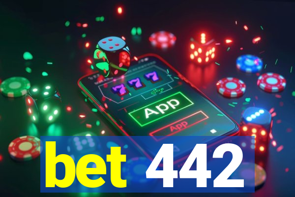 bet 442