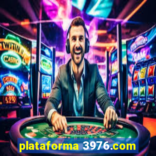 plataforma 3976.com