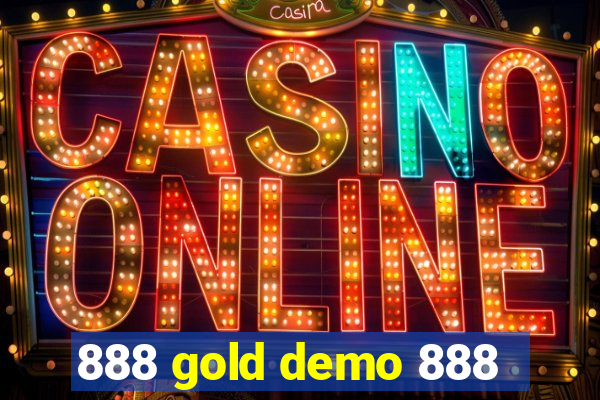 888 gold demo 888