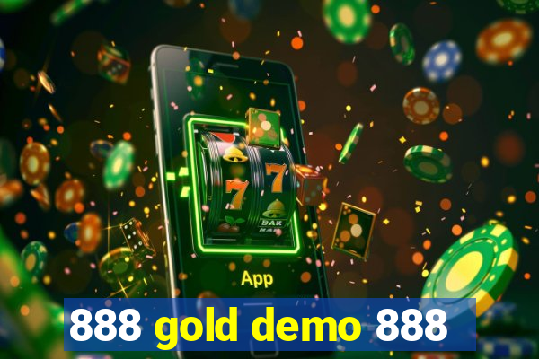 888 gold demo 888