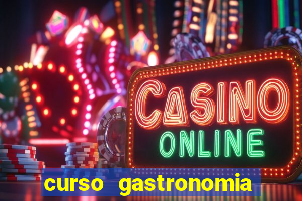 curso gastronomia porto alegre