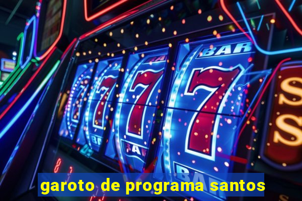 garoto de programa santos