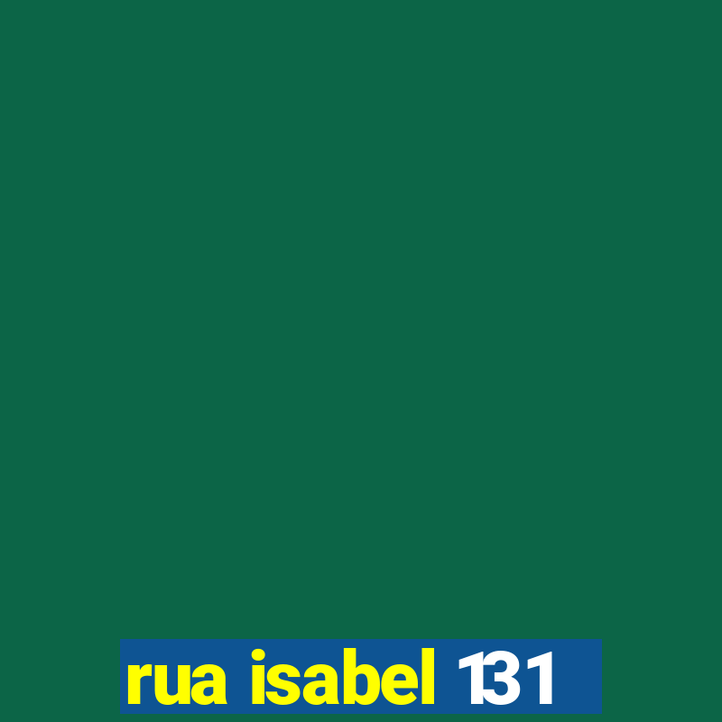 rua isabel 131