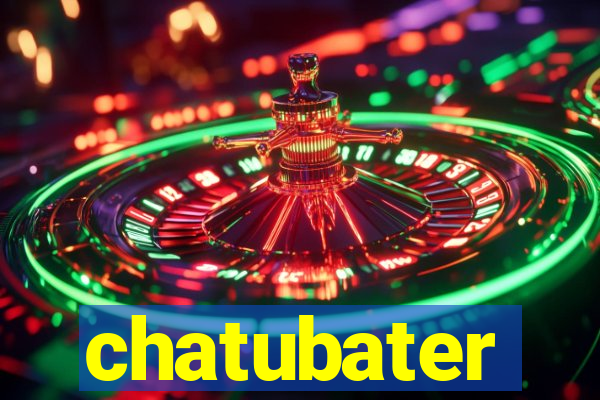 chatubater