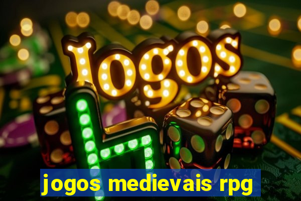 jogos medievais rpg