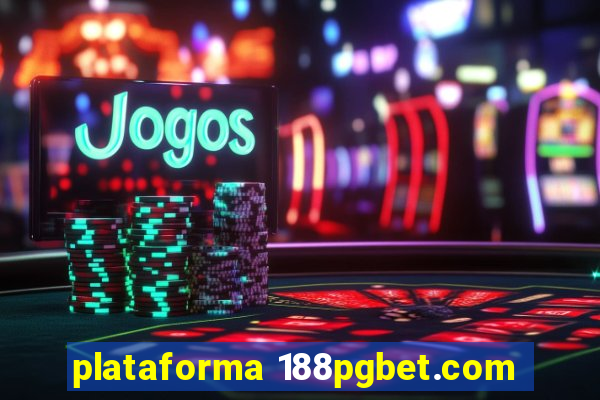 plataforma 188pgbet.com