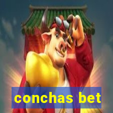 conchas bet