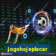 jogohojeplacar