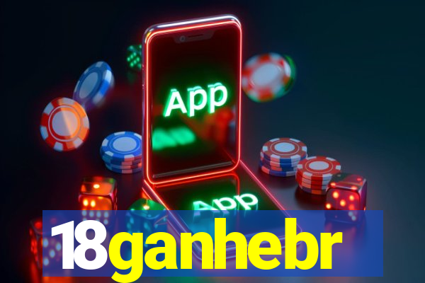 18ganhebr