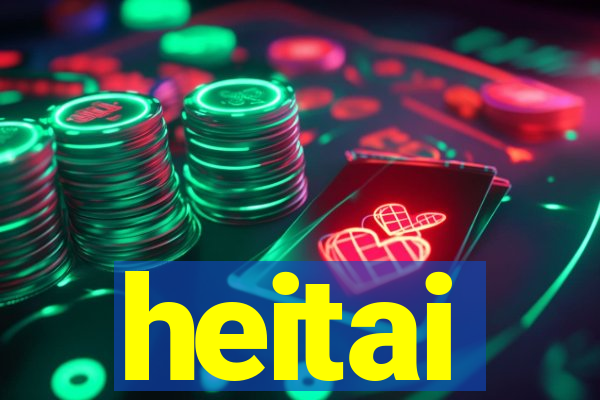 heitai