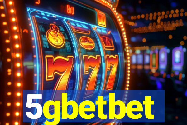 5gbetbet