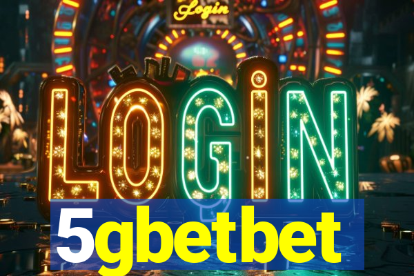 5gbetbet