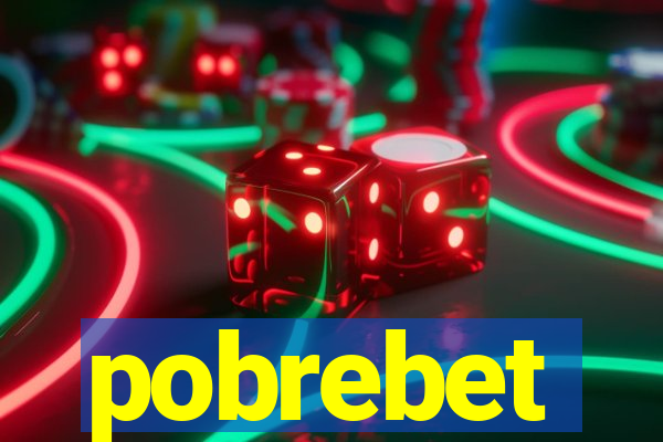 pobrebet