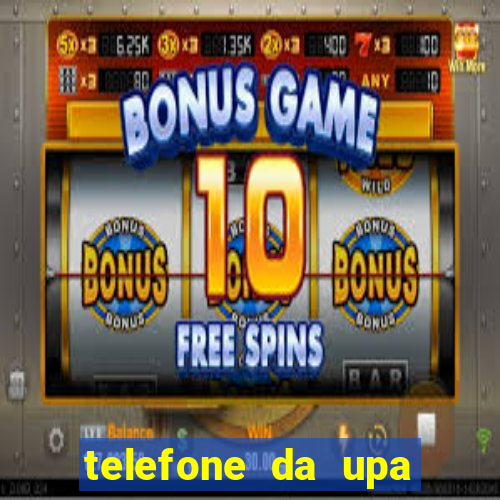 telefone da upa roberto santos