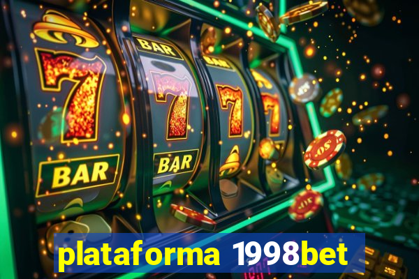 plataforma 1998bet