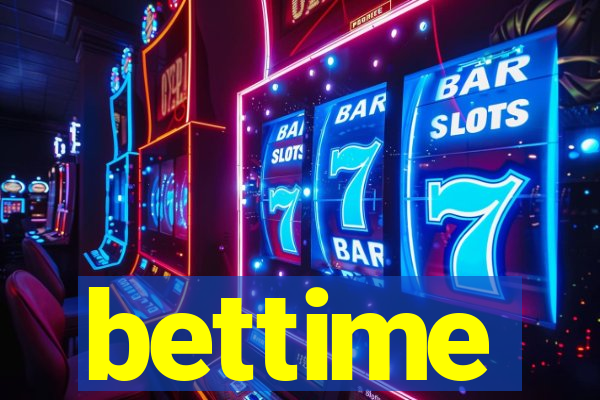 bettime