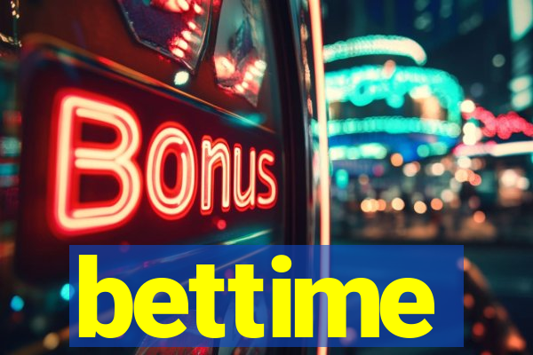 bettime