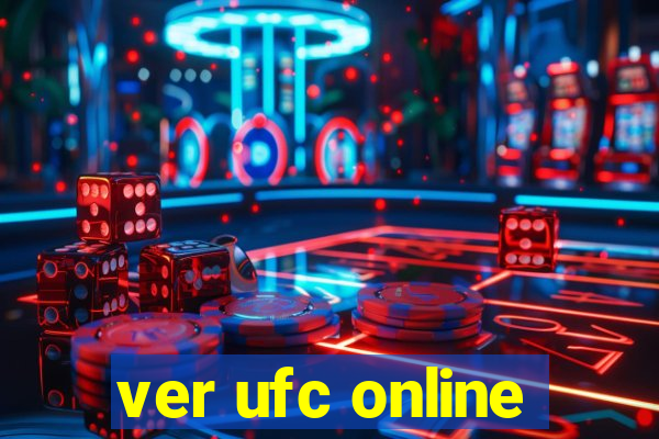 ver ufc online