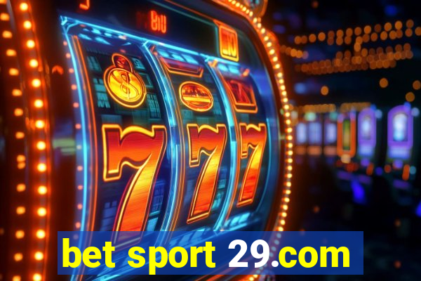 bet sport 29.com