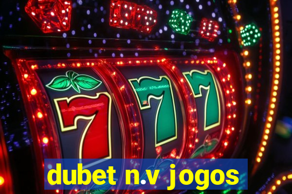 dubet n.v jogos