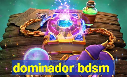 dominador bdsm